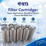 Filter Cartridge: Types, Applications, Benefits & How to Choose the Right One